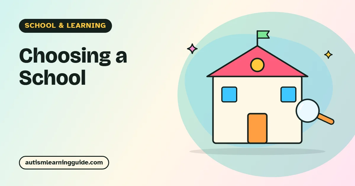 Choosing a school for an autistic child: a friendly school building and a magnifying glass