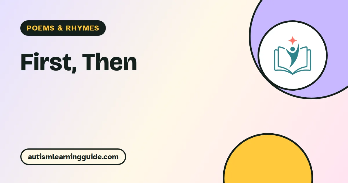 First, Then poem for kids